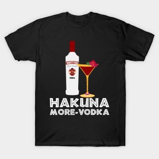 Hakuna More-Vodka T-Shirt